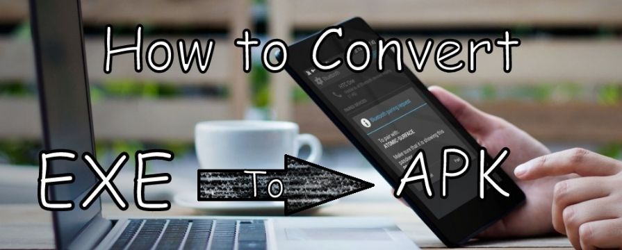 exe to apk converter for android