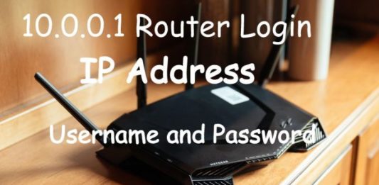 10.0.0.1 Router Login, IP Address, Username and Password