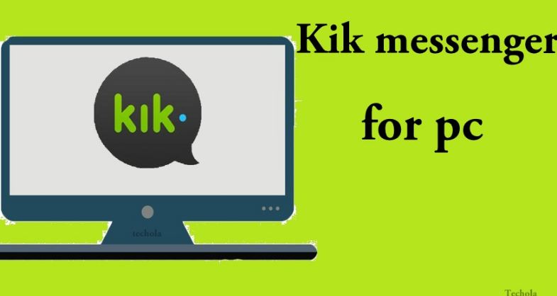 is there a kik for pc